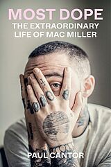Livre Relié Most Dope: The Extraordinary Life of Mac Miller de Paul Cantor