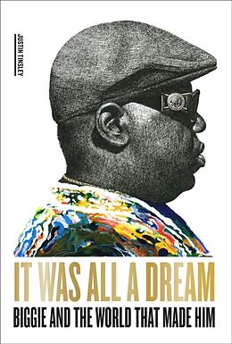 Couverture cartonnée It Was All a Dream de Justin Tinsley