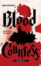 Kartonierter Einband Blood Countess (Lady Slayers) von Popovic Lana