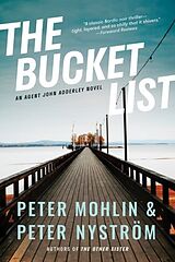 Kartonierter Einband The Bucket List von Peter Mohlin, Peter Nyström