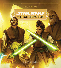 Fester Einband Art of Star Wars: The High Republic (Phase One) von Kristin Baver