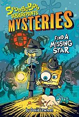 Couverture cartonnée Find a Missing Star (SpongeBob SquarePants Mysteries #1) de Nickelodeon, Lewman David