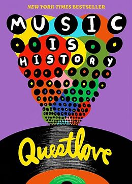 Couverture cartonnée Music Is History de Questlove