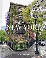 Fester Einband Walk with Me New York von Susan Kaufman