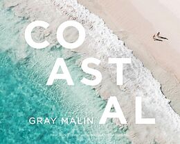 Livre Relié Gray Malin: Coastal de Gray Malin