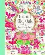 Fester Einband Grand Old Oak and the Birthday Ball von Rachel Piercey