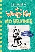 Fester Einband Diary of a Wimpy Kid 18: No Brainer von Jeff Kinney