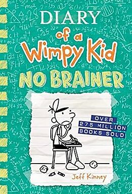 Fester Einband Diary of a Wimpy Kid 18: No Brainer von Jeff Kinney