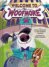 Fester Einband Welcome to the Woofmore (The Woofmore #1) von Donna Gephart, Lori Haskins Houran