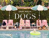 Livre Relié Gray Malin: Dogs de Gray Malin