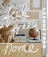 Fester Einband Feel Free Home von Leanne Ford