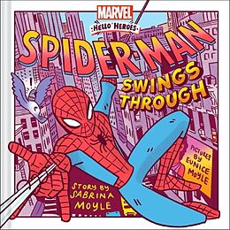 Livre Relié Spider-Man Swings Through (A Marvel Hello Heroes Book) de Hello!Lucky, Moyle Sabrina