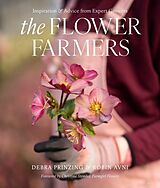 Livre Relié The Flower Farmers de Prinzing Debra, Robin Avni