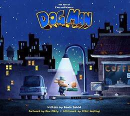 Livre Relié The Art of DreamWorks Dog Man de Zahed Ramin