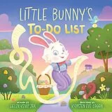 Fester Einband Little Bunny's To-Do List (A Magical List Book) von Helen Kemp Zax