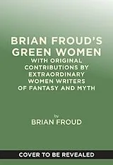 Fester Einband Brian Frouds Green Women von Froud Brian
