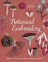 Kartonierter Einband Botanical Embroidery von Arounna Khounnoraj