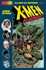 Fester Einband X-Men: Elsewhen (Volume 1 of 3) von Byrne John