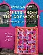 Fester Einband Kaffe Fassett's Quilts from the Art World von Fassett Kaffe