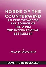 Fester Einband Horde of the Counterwind von Alain Damasio