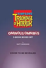 Kartonierter Einband (Kt) The Simpsons Treehouse of Horror Ominous Omnibus 3-Volume Box Set von Matt Groening