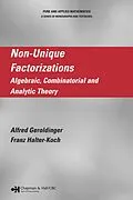 E-Book (pdf) Non-Unique Factorizations von Alfred Geroldinger, Franz Halter-Koch