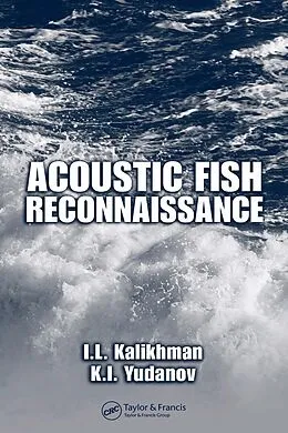 E-Book (pdf) Acoustic Fish Reconnaissance von I. L. Kalikhman, K. I. Yudanov