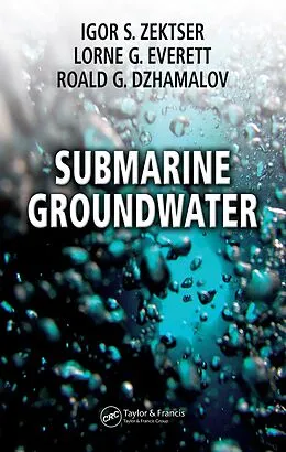 E-Book (pdf) Submarine Groundwater von Igor S. Zektser, Lorne G. Everett, Roald G. Dzhamalov
