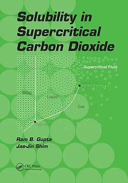E-Book (pdf) Solubility in Supercritical Carbon Dioxide von Ram B. Gupta, Jae-Jin Shim