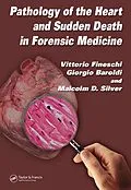 E-Book (pdf) Pathology of the Heart and Sudden Death in Forensic Medicine von Vittorio Fineschi, Giorgio Baroldi, Malcolm D. Silver