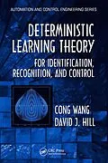 E-Book (pdf) Deterministic Learning Theory for Identification, Recognition, and Control von Cong Wang, David J. Hill