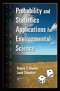 PDF Probability and Statistics Applications for Environmental Science von Stacey J Shaefer, Louis Theodore