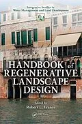 PDF Handbook of Regenerative Landscape Design von Robert L. France