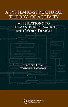 E-Book (pdf) A Systemic-Structural Theory of Activity von Gregory Bedny, Waldemar Karwowski