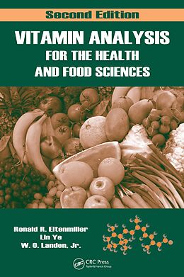 E-Book (pdf) Vitamin Analysis for the Health and Food Sciences von Ronald R. Eitenmiller, W. O. Landen Jr., Lin Ye