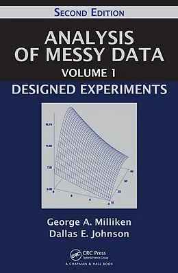 E-Book (pdf) Analysis of Messy Data Volume 1 von George A. Milliken, Dallas E. Johnson