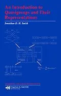E-Book (pdf) An Introduction to Quasigroups and Their Representations von Jonathan D. H. Smith