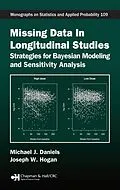 PDF Missing Data in Longitudinal Studies von Michael J. Daniels, Joseph W. Hogan