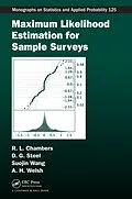 E-Book (pdf) Maximum Likelihood Estimation for Sample Surveys von Raymond L. Chambers, David G. Steel, Suojin Wang