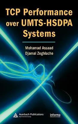 PDF TCP Performance over UMTS-HSDPA Systems von Mohamad Assaad, Djamal Zeghlache