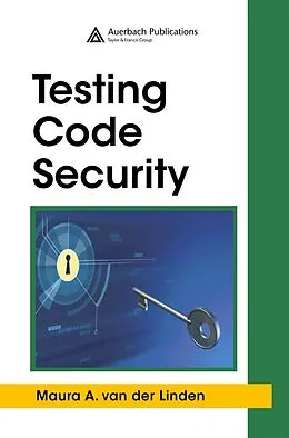 E-Book (pdf) Testing Code Security von Maura A. van der Linden