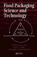 E-Book (epub) Food Packaging Science and Technology von Dong Sun Lee, Kit L. Yam, Luciano Piergiovanni