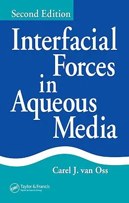E-Book (pdf) Interfacial Forces in Aqueous Media von Carel J. van Oss