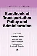 E-Book (pdf) Handbook of Transportation Policy and Administration von 