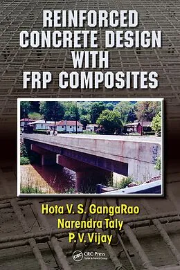 PDF Reinforced Concrete Design with FRP Composites von Hota V. S. Gangarao, Narendra Taly, P. V. Vijay