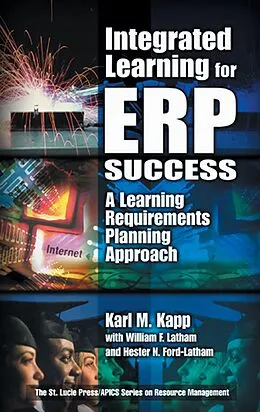 PDF Integrated Learning for ERP Success von Karl M. Kapp, William F. Latham, Hester Ford-Latham