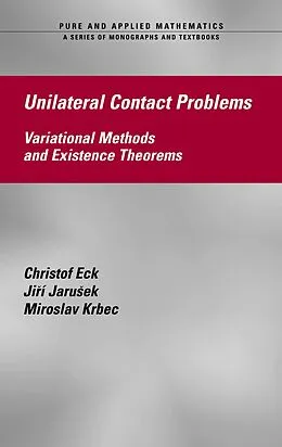 E-Book (pdf) Unilateral Contact Problems von Christof Eck, Jiri Jarusek, Miroslav Krbec