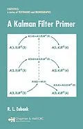 E-Book (pdf) A Kalman Filter Primer von Randall L. Eubank