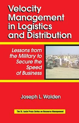 E-Book (pdf) Velocity Management in Logistics and Distribution von Joseph L Walden