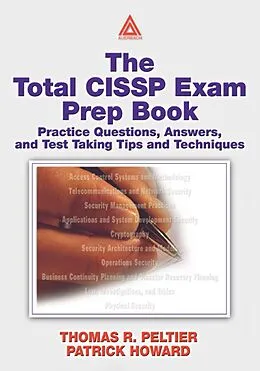 E-Book (pdf) The Total CISSP Exam Prep Book von Thomas R. Peltier, Patrick D. Howard, Bob Cartwright